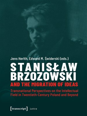 cover image of Stanislaw Brzozowski and the Migration of Ideas